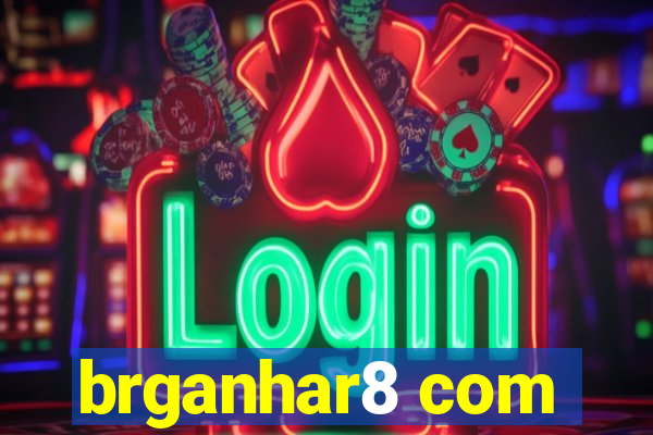 brganhar8 com